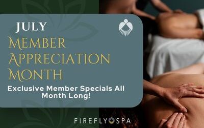 Firefly Spa Member Appreciation Month July 2026 in San Diego
